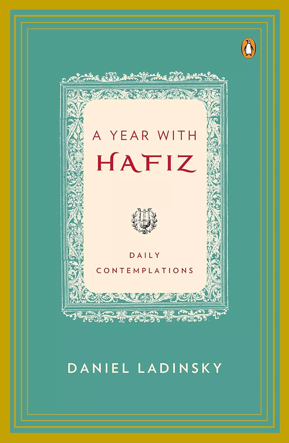 A Year with Hafiz - Daniel Ladinsky